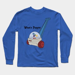 What's Poppin' 1 Long Sleeve T-Shirt